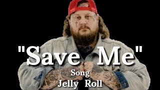 JellyRollquotSaveMequotSong rj3music [upl. by Reamonn]