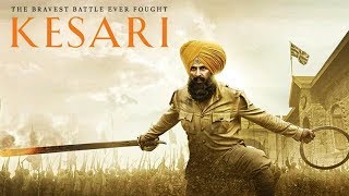 Kesari HD Full Movie2021Akshay KumarParineeti Chopra2021 [upl. by Lyon]