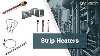 Strip Heater Manufacturers Suppliers and Industry Information [upl. by Nahbois]