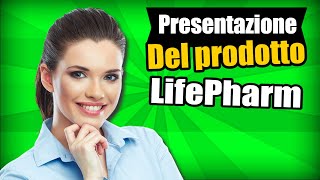 Presentazione del prodotti LifePharm [upl. by Einahpets971]