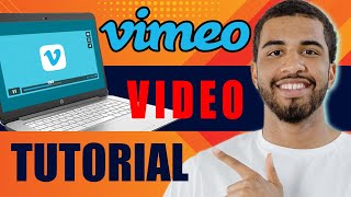 Vimeo Video Tutorial  How to Use Vimeo Beginner’s Guide 2024 [upl. by Lovich]