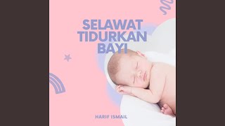 Selawat Tidurkan Bayi [upl. by Aissatsan]