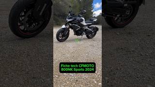 CFMOTO 800 NK LE ROADSTER AU MEILLEUR RAPPORT QUALITÉS PRIX [upl. by Hanae]