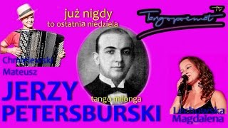 JERZY PETERSBURSKI Polskie Tango [upl. by Gregory]