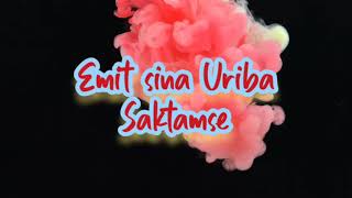 Emitsina Uriba Nangi Nungsi Saktamse Lyrics [upl. by Llirrem389]