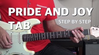 Pride and Joy Tab  StepByStep SRV Technique 🎸 [upl. by Ecertap483]