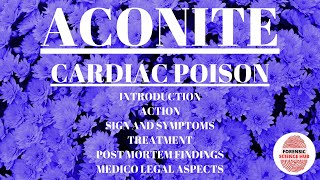 Aconite  Cardiac poisoning  Forensic toxicology  UGC NET Forensic science notes [upl. by Eceinhoj]