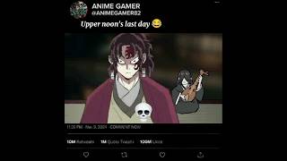 Upper noons last day 😂 demonslayer trollfaceedit shortfeed [upl. by Nohsad107]