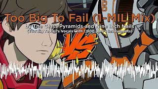 Too Big to Fail 1MIL Mix  HiFi Rush quotMixedquot OST [upl. by Ybur18]