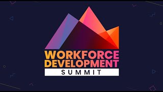 2024 Workforce Development Summit [upl. by Ledarf]