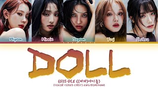 GIDLE Doll Lyrics Color Coded Lyrics [upl. by Maeve]