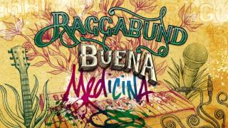 Raggabund feat Maria Rui  Buena Medicia Official Audio [upl. by Anerahs754]