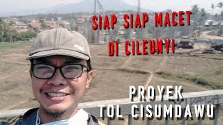 Proyek Tol Cisumdawu Seksi 1 Interchange Cileunyi Dan Pelebaran Jalan Pasar Sehat [upl. by Atima725]