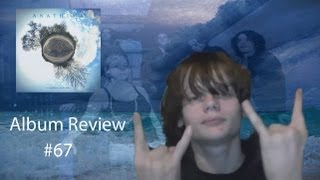 Weather Systems by Anathema Album Review 67 [upl. by Bergmann219]