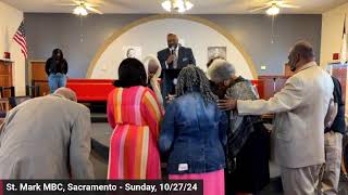 St Mark MBC Sacramento  Sunday 102724 [upl. by Bernadene]