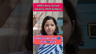 Army Public School Vacancy 2024 Syllabus AWES Vacancy 2024 [upl. by Avictor852]