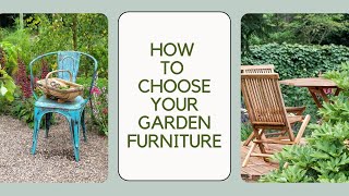 How to choose the best garden furniture for your garden [upl. by Natica68]