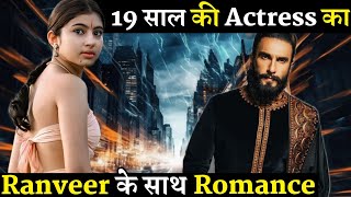 Shocking Ranveer Singh Romance With Sara Arjun as Lead Actress In His Upcoming Movie Dhurandhar [upl. by Enilaf]