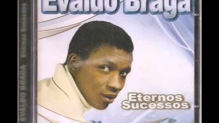 EVALDO BRAGA  MEU DEUS [upl. by Laurens790]