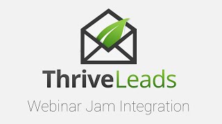 How to Use Webinar Jam with Thrive Leads [upl. by Olmstead]