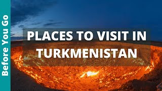 Discover Turkmenistan Top 10 MustVisit Destinations [upl. by Adlar]