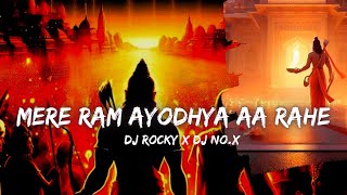 MERE RAM AYODHYA AA RAHE CIRCUIT MIX DJ ROCKY amp DJ NO [upl. by Shirline]