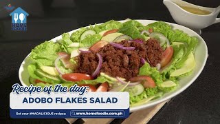 Adobo Flakes Salad  Home Foodie Cooking Show Madalicious [upl. by Jean]