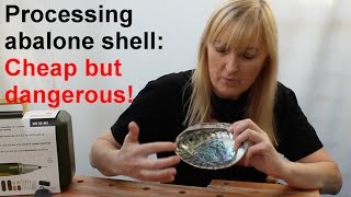 Processing abalone shell cheap but dangerous [upl. by Ecirrehs]