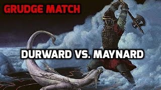 Grudge Match Durward vs Maynard Modern [upl. by Enyawud]