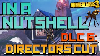 Borderlands 3 Directors Cut in a Nutshell  Borderlands 3 DLC 6 Directors Cut Review [upl. by Ryle972]