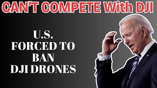 92 Market Share US Helpless Against DJI Forced to Ban Their Drones  House Drone Bill [upl. by Odrareg]