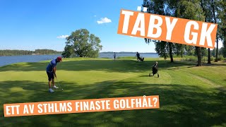 TÄBY GK  VACKRA GOLFHÅL MED TUFFA FAIRWAYS quotBLINDAquot HÅLS HEMMAKLUBB [upl. by Rednirah]