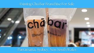 Existing Cha Bar Franchise For Sale  Parramatta Sydney New South Wales [upl. by Devona820]