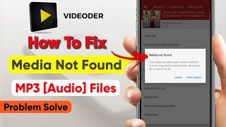 How To Fix Media Not Found in Videoder  Fix Videoder Mp3 Media Not Found  Videoder Mp3 Not Working [upl. by Hinkle799]