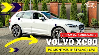 Volvo XC60 w LPG Najlepsza inwestycja w 2023 roku [upl. by Ydnil]