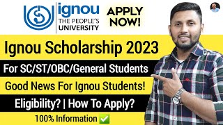 IGNOU Scholarship 2023  Scholarship For Ignou Students  Ignou Scholarship Apply Online  Ignou [upl. by Norag]