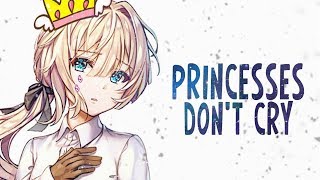 Nightcore  Princesses Dont Cry Lyrics [upl. by Akoek]