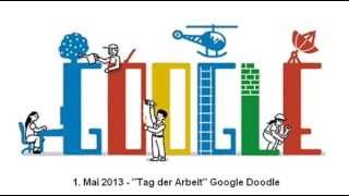 Tag der Arbeit 2013  1 Mai Google Doodle [upl. by Barret552]