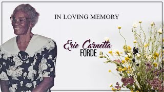 Celebrating the Life of Erie Carnetta Forde [upl. by Chantalle401]