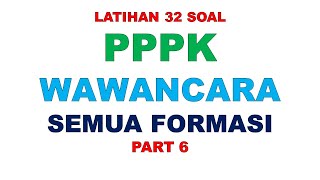 LATIHAN SOAL PPPK WAWANCARA PART 6 [upl. by Enait]