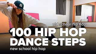 100 HIP HOP Dance Steps and Moves with Names [upl. by Notsae]