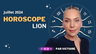 ♌️ Horoscope LION  Juillet 2024 [upl. by Hermione]