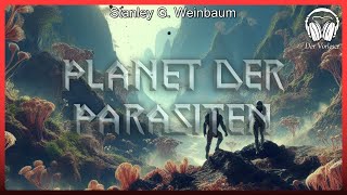 Planet der Parasiten Stanley G Weinbaum  Komplettes SciFi Hörbuch [upl. by Etnahs]