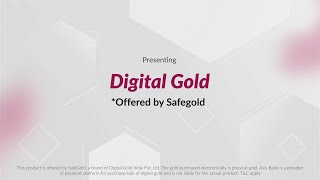 Digital Gold offered by Safe Gold available on Axis Mobile App and Internet Banking [upl. by Akirahc]