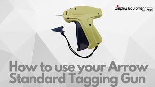 How to use you Arrow Standard Tagging Gun [upl. by Lledo426]