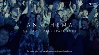 Anathema  Untouchable Part Two from Universal Concert Film [upl. by Alegnaed936]