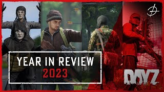 DayZ 2023  Year in Review [upl. by Shirlene423]