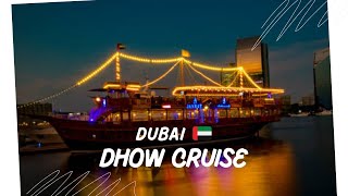 Dubai Dhow Cruise at Dubai  Dinner Cruise [upl. by Saidel]