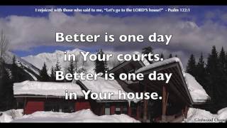 Better Is One Day  Matt Redman  Lyrics [upl. by Matazzoni798]