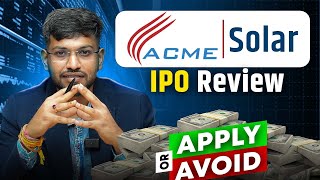 ACME Solar Holdings IPO Review  Apply Or Not   Complete Analysis [upl. by Normalie422]